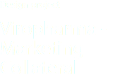 Design project Viropharma -Marketing Collateral